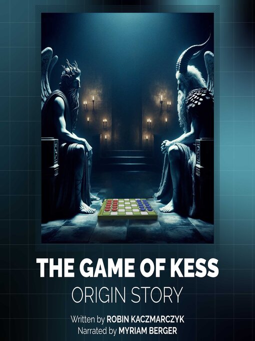 Cover image for THE GAME OF KESS ORIGIN STORY